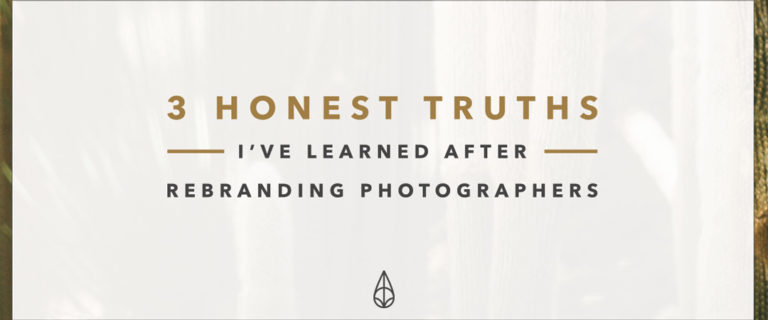 3 Honest Truths I’ve Learned After Rebranding Photographers