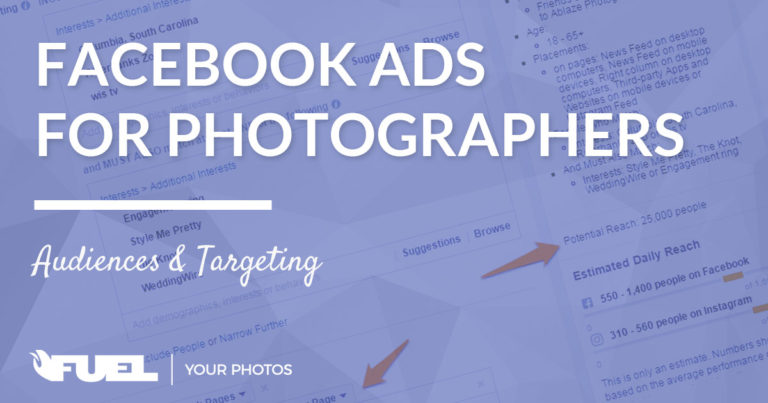 Facebook Ads For Photographers | Audiences and Targeting