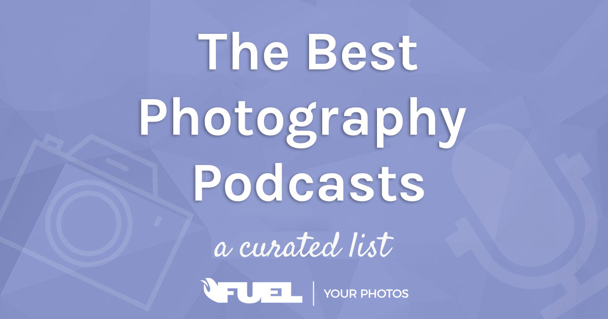 the best photography podcasts
