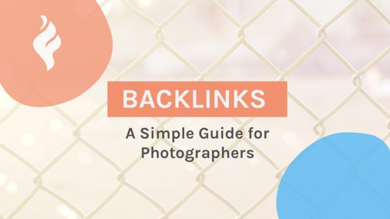 Backlinks for Photographers | A Beginner’s Guide + 8 Easy Ideas