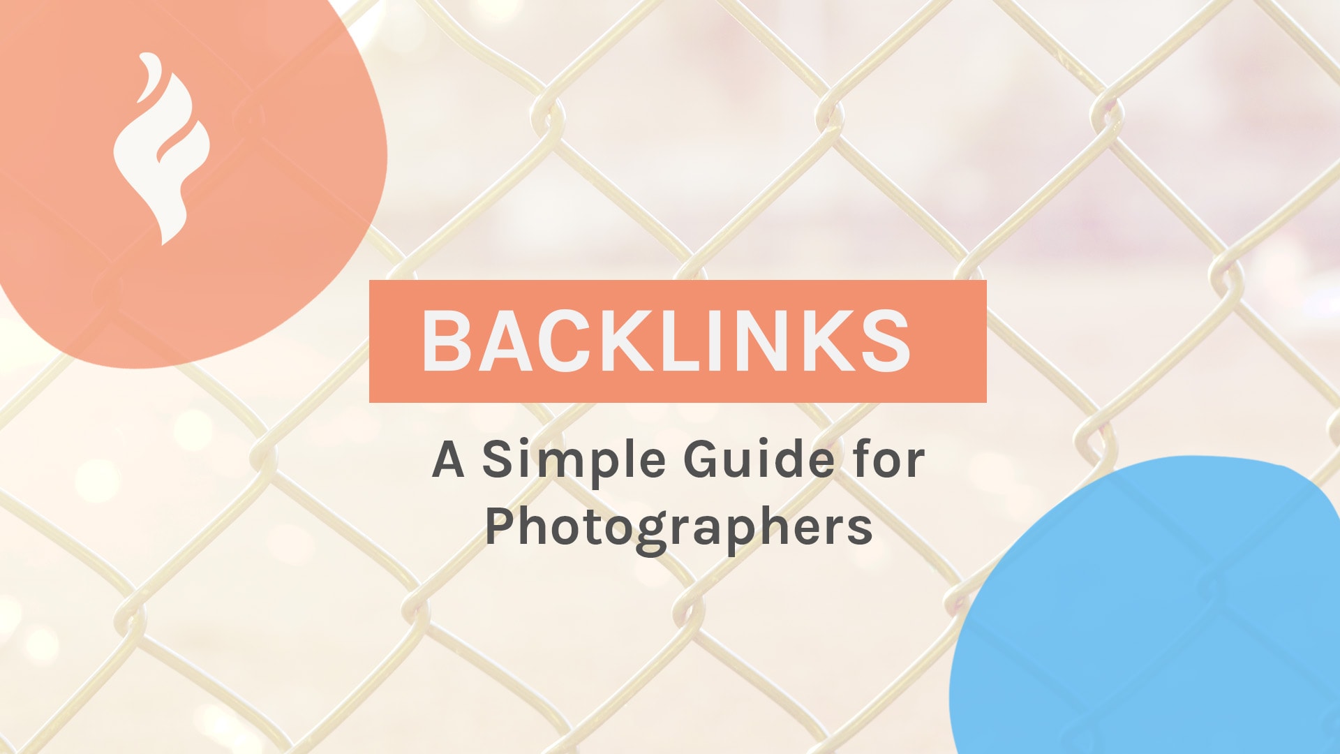 Backlinks for Photographers - a beginner's guide.